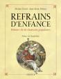 Refrains D'Enfance ; Histoire De 60 Chansons Populaires - Preview