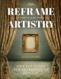 Reframe Your Artistry: Mindful Tools For - Preview