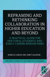 Reframing And Rethinking Collaboration In Higher Education And Beyond