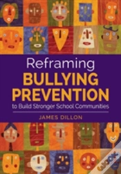 Capa do artigo Reframing Bullying Prevention To Build Stronger School Communities