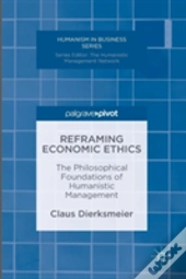 Reframing Economic Ethics