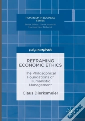 Reframing Economic Ethics