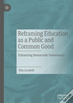 Capa do artigo Reframing Education As A Public And Common Good