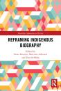 Reframing Indigenous Biography - Preview