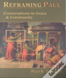 Reframing Paul