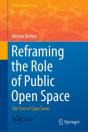 Reframing The Role Of Public Open Space - Preview