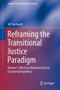 Reframing The Transitional Justice Paradigm - Preview