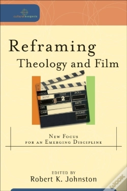 Capa do artigo Reframing Theology And Film (Cultural Exegesis)