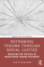 Reframing Trauma Through Social Justice - Preview