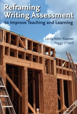 Capa do artigo Reframing Writing Assessment To Improve Teaching And Learning