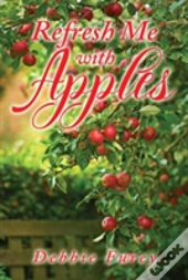 Refresh Me With Apples