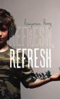 Refresh, Refresh - Preview