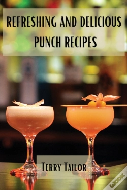 Capa do artigo Refreshing And Delicious Punch Recipes