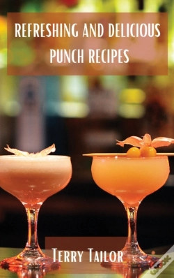 Capa do artigo Refreshing And Delicious Punch Recipes