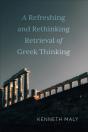 Refreshing And Rethinking Retrieval Of Greek Thinking - Preview
