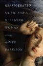 Refrigerated Music For A Gleaming Woman - Preview