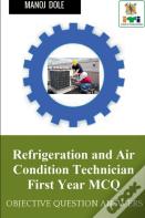 Refrigeration And Air Condition Technician First Year Mcq