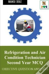 Refrigeration And Air Condition Technician Second Year Mcq