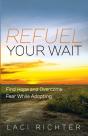 Refuel Your Wait - Preview
