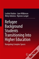 Refugee Background Students Transitioning Into Higher Education