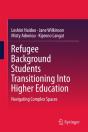 Refugee Background Students Transitioning Into Higher Education - Preview