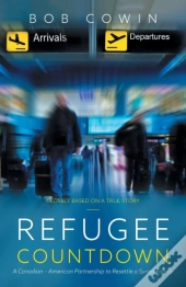 Refugee Countdown: A Canadian - American