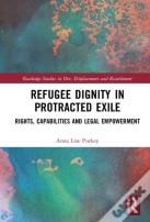 Refugee Dignity In Protracted Exile
