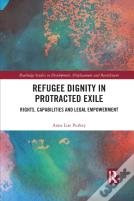 Refugee Dignity In Protracted Exile