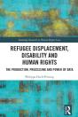 Refugee Displacement, Disability And Human Rights - Preview