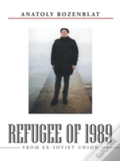 Refugee Of 1989: From Ex-Soviet Union