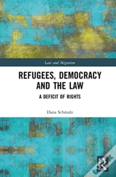 Refugees, Democracy And The Law