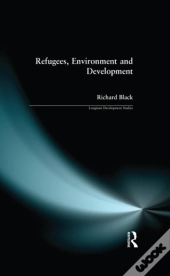 Refugees, Environment And Development