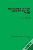 Refugees In The Age Of Total War