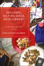 Refugees, Self-Reliance, Development - Preview
