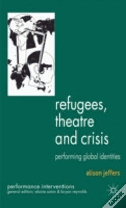 Capa do artigo Refugees, Theatre And Crisis