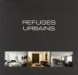 Refuges Urbains - Preview
