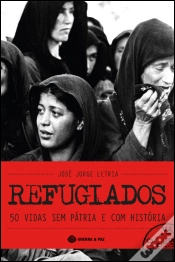 Capa do artigo Refugiados - 50 Vidas sem Pátria e com História