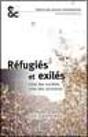 Refugies Et Exiles ; Crise Des Societes , Crise Des Territoires - Preview