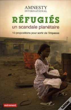 Capa do artigo Refugies : Un Scandale Planetaire