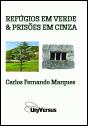 Refúgios em Verde & Prisões em Cinza - Preview