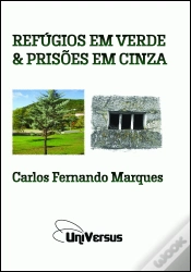 Capa do artigo Refúgios em Verde & Prisões em Cinza