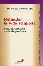 Refundar La Vida Religiosa - Preview