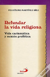 Capa do artigo Refundar La Vida Religiosa