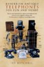 Refurbish Antique Telephones For Fun And Hobby - Preview
