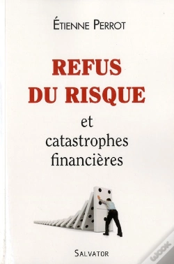 Capa do artigo Refus Du Risque Et Catastrophes Financières