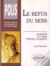 Refus Du Sens (Le)