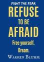 Refuse To Be Afraid - Preview