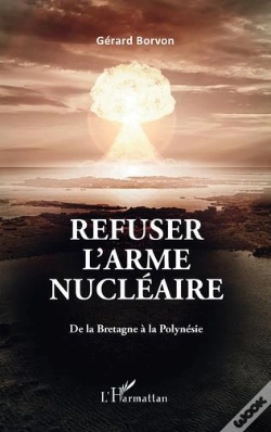 Capa do artigo Refuser L'Arme Nucleaire - De La Bretagne A La Polynesie