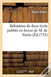 Capa do artigo Refutation De Deux Ecrits Publies En Faveur De M. De Torres