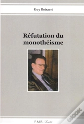 Refutation Du Monotheisme